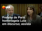 Prefeita de Paris chama Lula de lenda viva, relembra prisão e declara: 'Paris te ama'; veja discurso