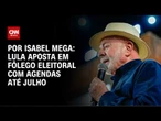 Lula aposta em fôlego eleitoral com agendas até julho | LIVE CNN
