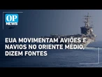 Israel x Irã: EUA movimentam aviões e navios no oriente médio, dizem fontes | O POVO News