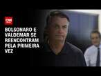 Bolsonaro e Valdemar conversam sobre PL da Anistia | CNN PRIME TIME