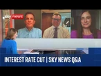 What does interest rate cut mean for my money? | Sky News Q&A