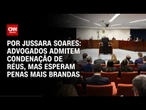 Defesas apostam em Fux e Zanin por penas mais brandas | CNN PRIME TIME