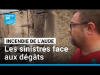 Incendie dans l'Aude : les sinistrés face aux dégâts • FRANCE 24