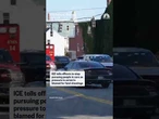 ICE tells officers to stop pursuing people in car