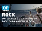 Por que hoje é o Dia Mundial do Rock? Saiba a origem da data