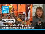 CAN 2024 : le sacre des Éléphants, un anniversaire à célébrer • FRANCE 24