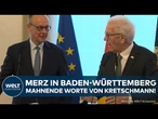 BADEN-WÜRTTEMBERG: Merz besucht Kretschmann! Mahnende Worte an den Kanzler