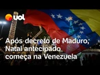 Natal começa na Venezuela após Maduro antecipar data por meio de decreto
