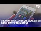 Streaming musical: une nouvelle taxe pourrait faire augmenter le prix de votre abonnement