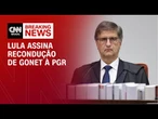 Lula assina recondução de Gonet ao cargo de procurador-geral da República | BASTIDORES CNN