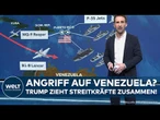 VENEZUELA: Trump vs. Maduro! Pentagon kündigt Militär-Operation an! USA verlegen Flugzeugträger