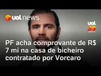 PF encontra comprovante de R$ 7 milhões na casa de bicheiro contratado por Vorcaro no RJ