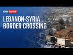 Watch Live: From Syrian border with Lebanon