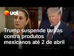 Trump recua novamente e suspende tarifas sobre o México até 2 de abril