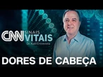 AO VIVO: CNN SINAIS VITAIS - DR. KALIL ENTREVISTA: DORES - DOR DE DENTE | 30/08/2025
