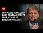 Análise: Programa de combate à pobreza é vitrine para Tarcísio de Freitas | CNN ARENA