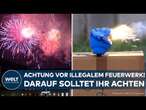 BÖLLERFEST AN SILVESTER: Warnung vor Leichtsinn! Ist euer Feuerwerk sicher? Darauf müsst ihr achten!