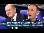 UKRAINE-KRIEG: Deutsche Soldaten als Friedenstruppe! Mögliche SPD Strategie für Kriegsende mit Putin