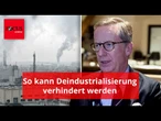 Das muss Merz jetzt tun, um Deindustrialisierung zu verhindern