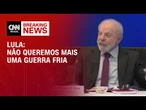 Não queremos mais uma Guerra Fria, diz Lula em reunião na Malásia | CNN NEWSROOM