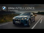BMW Intelligence | A Film Series.