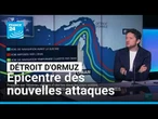 Guerre au Moyen-Orient : le détroit d'Ormuz, épicentre des nouvelles attaques • FRANCE 24
