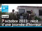 Israël, 7 octobre 2023 : récit d’une journée d’horreur • FRANCE 24