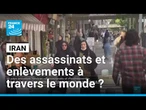 L'Iran accusé de mener une politique «d’assassinats et d’enlèvements» à l’étranger...