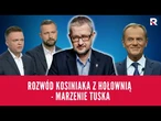 Rozwód Kosiniaka z Hołownią - marzenie Tuska | Salonik polityczny 2/3