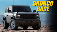 2025 Ford Bronco Brings Back Base Model With 2.3L EcoBoost, Manual Transmission, And Steelies