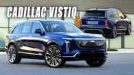 2026 Cadillac Vistiq Is The Escalade IQ’s Smaller Three-Row Brother