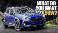 Ask Us Anything About The 2024 Subaru Crosstrek Sport