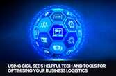 Michael Solomon: GIGL: Five tech tools for optimising business logistics