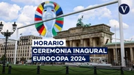 Ceremonia Inauguración Eurocopa 2024: horario y dónde ver por TV y online