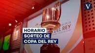 Sorteo de Copa del Rey: cuándo es, dónde ver y equipos clasificados para las semifinales