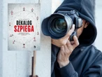DEKALOG SZPIEGA Były szef wywiadu ujawnia zasady, o których służby nie mówią publicznie
