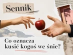 Sennik: kusić kogoś we śnie. Co to znaczy?