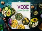 Kulinarna podróż bez paszportu? Odkryj nową książkę „Vege. Smaki świata” z przepisam…