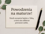 Matura 2025 Matura 2025. Kartki i inspirujące życzenia dla maturzystów. Czego życzyć przed egzam…