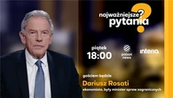Dariusz Rosati gościem programu "Najważniejsze pytania". Oglądaj od 18
