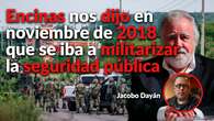 AMLO prometió que el Ejército volvería a los cuarteles, pero terminó militarizando al país: Dayán