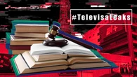 Televisa Leaks: Un caso ‘inédito’ que expone vacíos legales sobre pruebas digitales