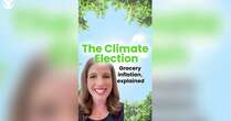 The Climate Election: Grocery inflation explained