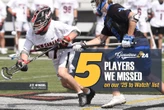 5 boys lacrosse players we missed in preseason 25 to watch