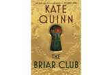 Book Review: Kate Quinn returns with 'The Briar Club,’ a murder mystery during the 1950’s Red Scare