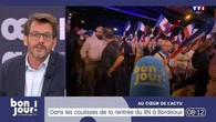Au cœur de l’actu : Dans les coulisses de la rentrée du RN à Bordeaux