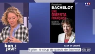Alba en liberté : Église, le coup de gueule de Bachelot