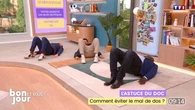 L'astuce du doc : Comment éviter le mal de dos ?