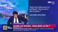 Taxer les riches, tous avec le PS ? LCI vous répond