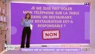 Le Maud d'emploi : Téléphone volé au restaurant, qui est responsable ?